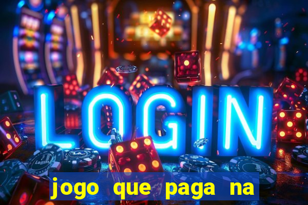 jogo que paga na hora via pix